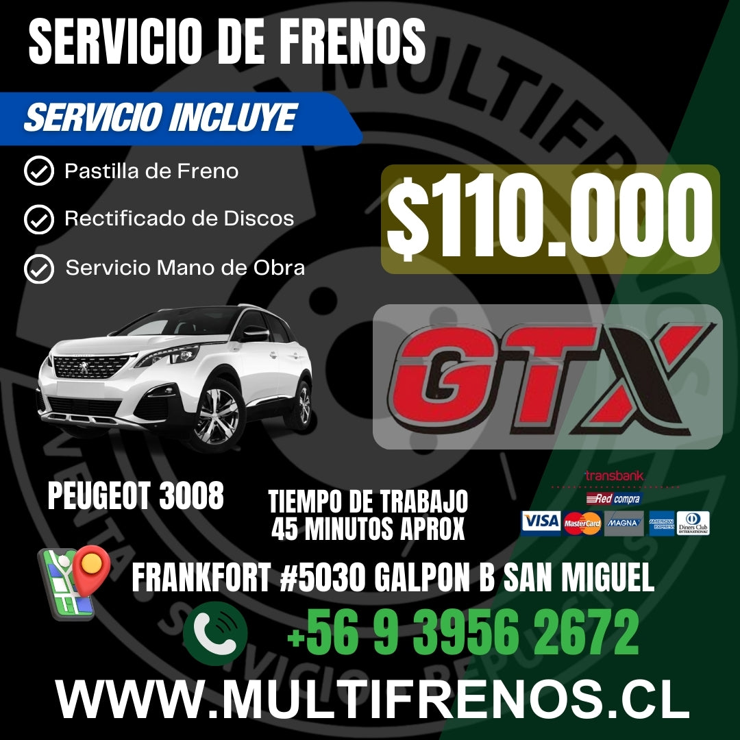 Servicio de Frenos Peugeot 3008 Completo Delantero GTX