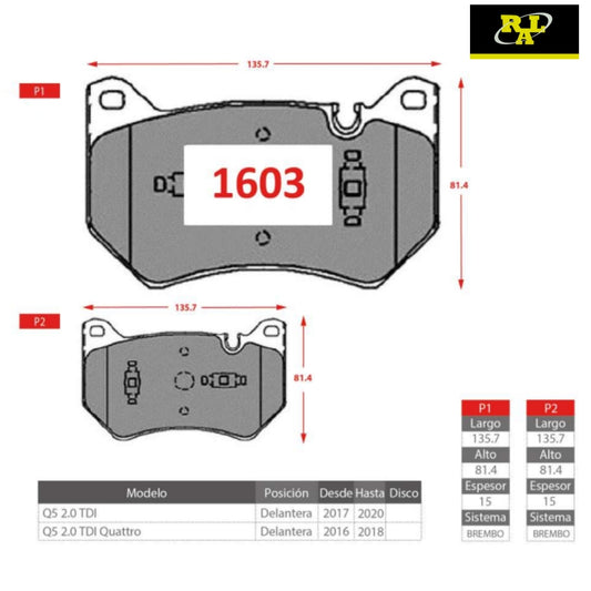 Pastilla de Freno Audi Q5 2.0 TDI Quattro P1603 RAL