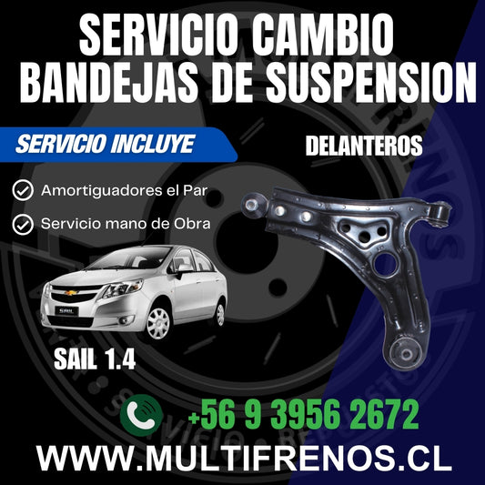 Servicio cambio Bandejas de Suspensión Chevrolet Sail 1.4