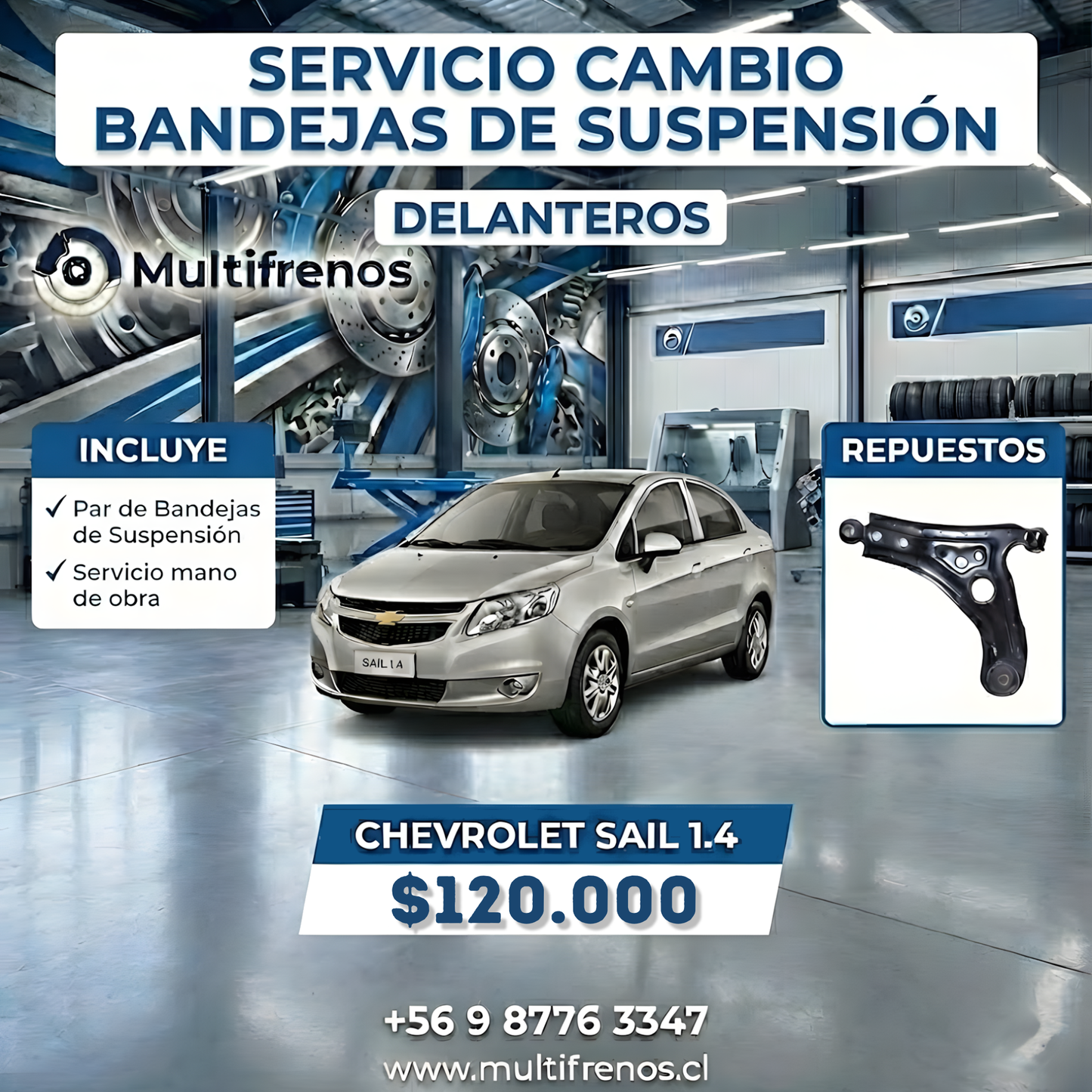 Servicio Integral de Bandejas de Suspensión Delanteras: Chevrolet Sail 1.4
