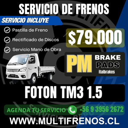 SERVICIO DE FRENOS DELANTEROS FOTON TM3 1.5