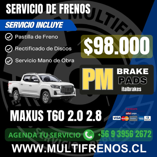 SERVICIO DE FRENOS DELANTEROS MAXUS T60 2.0 2.8