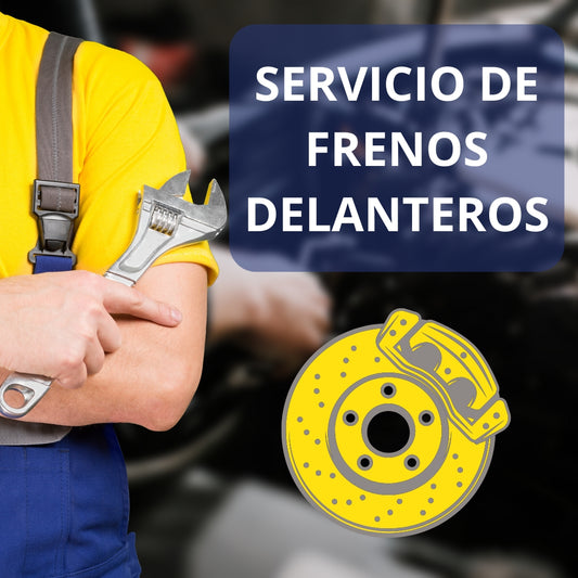 SERVICIO DE FRENOS DELANTEROS