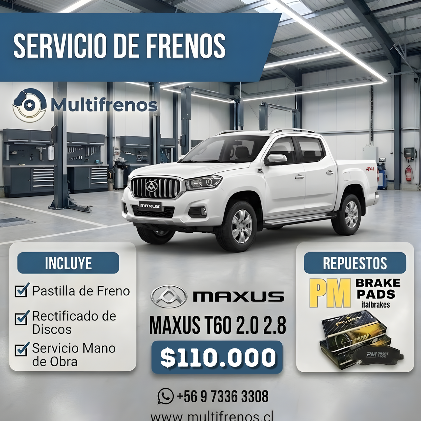 Servicio Integral de Frenos: Maxus T60 2.0/2.8 (P1152)
