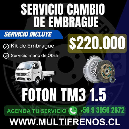 Servicio Cambio de Embrague FOTON TM3 1.5