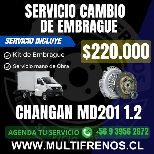 Servicio Cambio de Embrague CHANGAN MD201 1.2