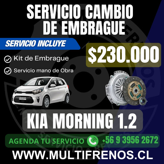 Servicio Cambio de Embrague KIA MORNING 1.2