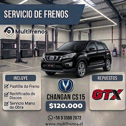 Servicio Integral de Frenos: Changan CS15 1.4 / 1.6
