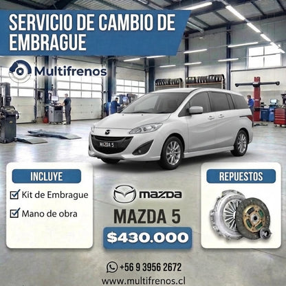 Cambio de Embrague Mazda 5  1.8/2.0